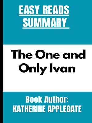 cover image of The One and Only Ivan  by  KATHERINE APPLEGATE